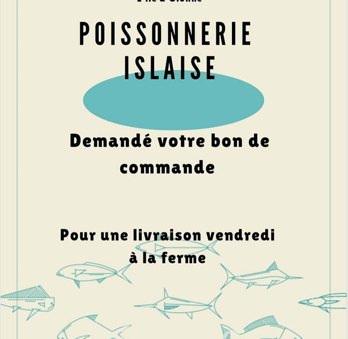 NOUVEAUTÉ  la poissonnerie « ISLAISE », la Vaiquerie, Le Bernard